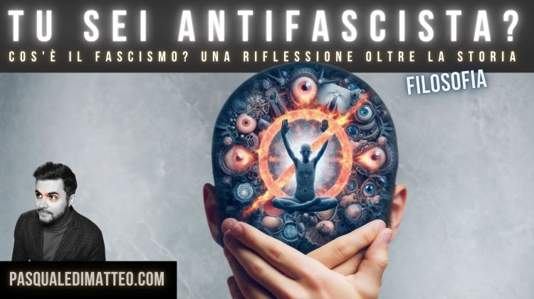 Copertina dell'articolo TU SEI ANTIFASCISTA COS'È IL FASCISMO UNA RIFLESSIONE OLTRE LA STORIA