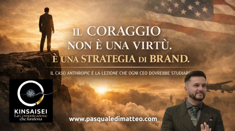 IL CORAGGIO NON È UNA VIRTÙ. È UNA STRATEGIA DI&nbsp;BRAND