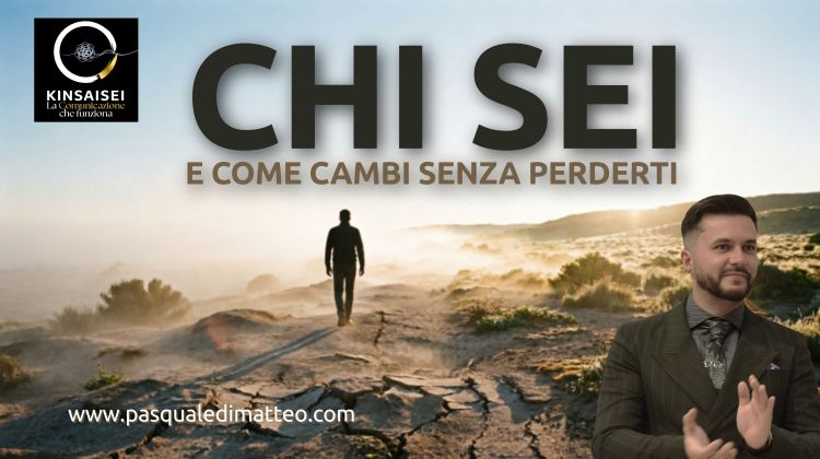 CHI SEI E COME CAMBI SENZA&nbsp;PERDERTI